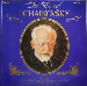 Pjotr Iljitsch Tschaikowski: The Best Of Tchaikovsky (LP) - Bild 1