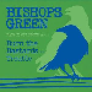 Cover - Bishops Green: Back To Our Roots Part 1
