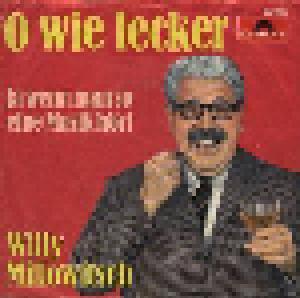 Willy Millowitsch: O Wie Lecker - Cover