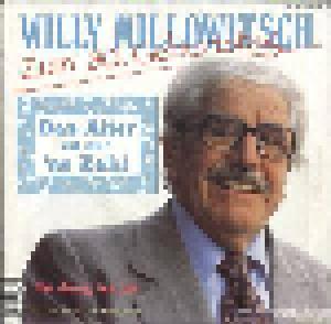 Willy Millowitsch: Alter Ist Nur 'ne Zahl, Das - Cover