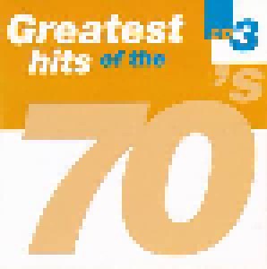 Greatest Hits Of The 70's CD 3 (CD) - Bild 3