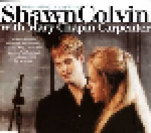 Shawn Colvin + Shawn Colvin With Mary Chapin Carpenter: One Cool Remove (Split-Single-CD) - Bild 1