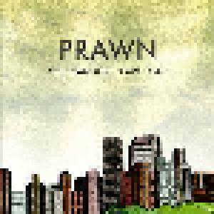 Prawn: You Can Just Leave It All - Cover