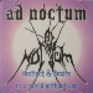 Cover - Ad Noctum: Instinct & Desire In A World Without God