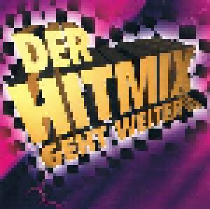 Der Hitmix Geht Weiter... (CD) - Bild 2