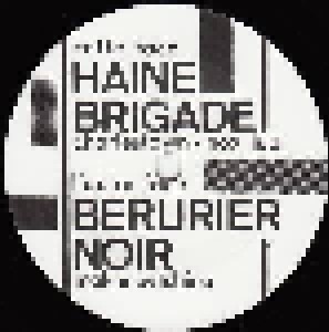 Bérurier Noir + Haine Brigade: Disque De Soutien A La Revue Anarchiste "Courant Alternatif" (Split-7") - Bild 4