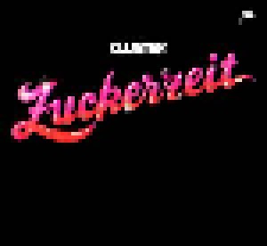 Cluster: Zuckerzeit (CD) - Bild 1