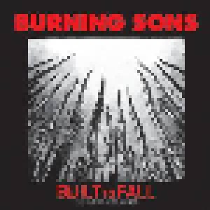 Cover - Burning Sons: Built To Fall: The Mystic Recordings
