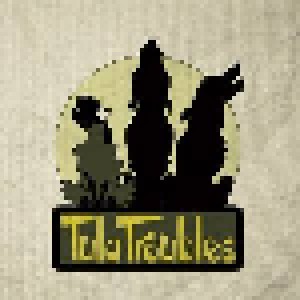 Tula Troubles: Tula Troubles (CD) - Bild 1