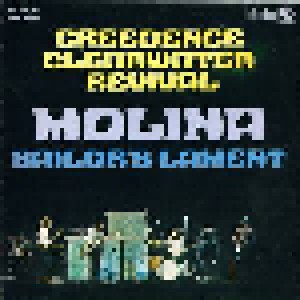 Creedence Clearwater Revival: Molina (7") - Bild 1