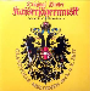Cover - Original Tiroler Kaiserjägermusik: Glanzvolle Melodien Der K. U. K. Zeit