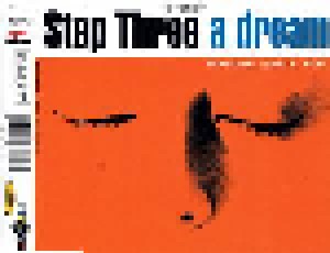 Step Three: A Dream (Single-CD) - Bild 2