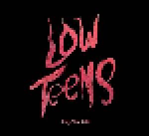 Every Time I Die: Low Teens (CD) - Bild 1