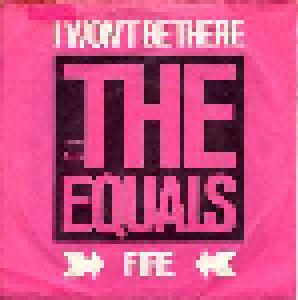 The Equals: I Won't Be There - Cover