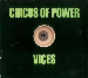 Circus Of Power: Vices (Single-CD) - Bild 1