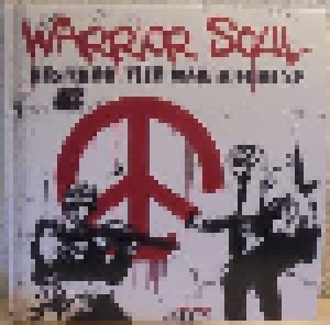 Warrior Soul: Destroy The War Machine (LP) - Bild 1