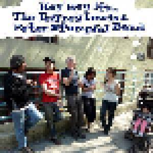 Jeffrey Lewis & Peter Stampfel Band: Hey Hey It's... The Jeffrey Lewis & Peter Stampfel Band - Cover