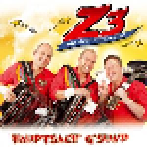 Cover - Z3 Die 3 Zillertaler: Hauptsach' G'sund