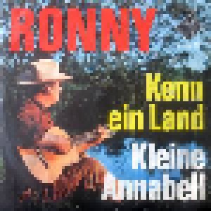 Ronny: Kenn Ein Land / Kleine Annabell (7") - Bild 1