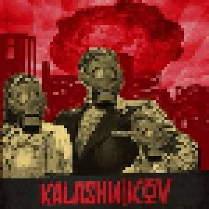 Kalashnikov: Kalashnikov (CD) - Bild 1
