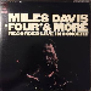 Miles Davis: "Four" & More - Recorded Live In Concert (LP) - Bild 1