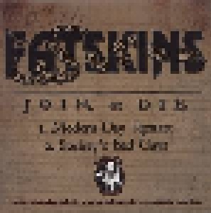 The Fatskins + Butchers: Join, Or Die (Split-7") - Bild 1