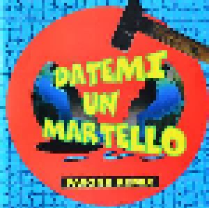 Dance Authority: Datemi Un Martello - Pavone Remix (CD) - Bild 1