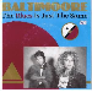 Cover - Baltimoore: Blues Is Just The Same, The