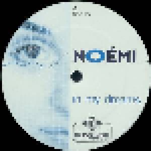 Noémi: In My Dreams (12") - Bild 1