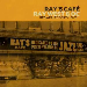 Ray West & OC: Ray's Café (Mini-CD / EP) - Bild 1