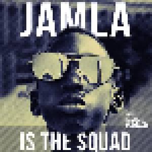 Cover - Big Remo & Halo: Jamla Is The Squad