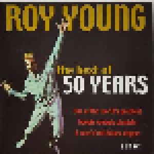 Roy Young: The Best Of 50 Years (2-CD) - Bild 1