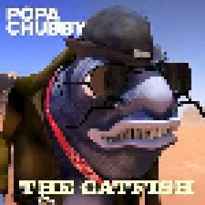 Popa Chubby: The Catfish (CD) - Bild 1