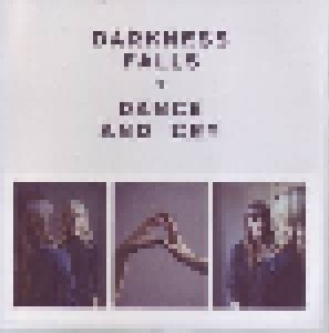 Darkness Falls: Dance And Cry (Promo-CD) - Bild 1