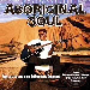Cover - Dan Sultan: Aboriginal Soul - Folk, Jazz & Soul From Indigenous Australia
