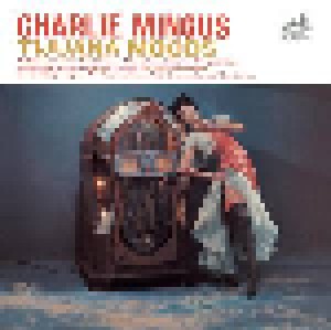 Charles Mingus: Tijuana Moods (CD) - Bild 1