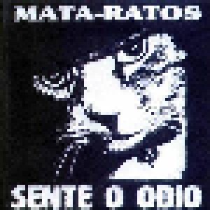 Mata-Ratos: Sente O Ódio (CD) - Bild 1