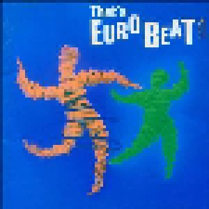 Cover - Michael Fortunati: That's Eurobeat Vol. 1