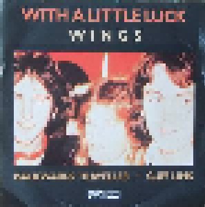 Wings: With A Little Luck (7") - Bild 1