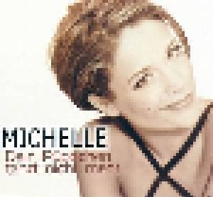 Michelle: Dein Püppchen Tanzt Nicht Mehr (Promo-Single-CD) - Bild 1