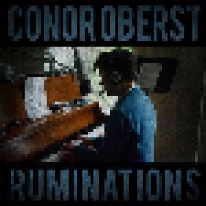 Conor Oberst: Ruminations (LP) - Bild 1