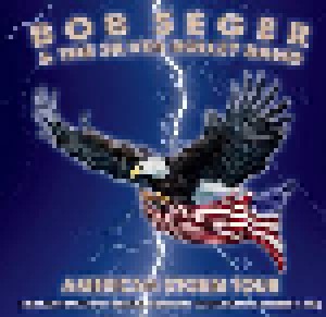 Bob Seger & The Silver Bullet Band: American Storm Tour (2-CD) - Bild 1