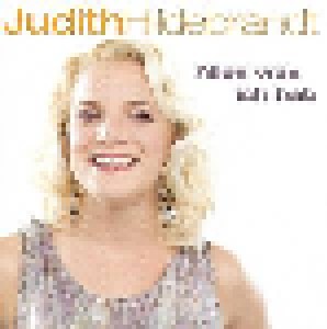 Judith Hildebrandt: Alles Was Ich Hab (Promo-Single-CD) - Bild 1