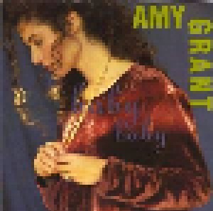 Amy Grant: Baby Baby (7") - Bild 1
