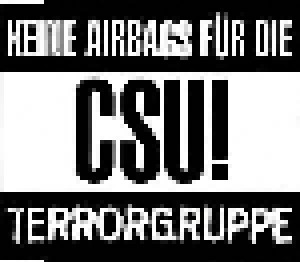 Cover - Terrorgruppe: Keine Airbags Für Die CSU
