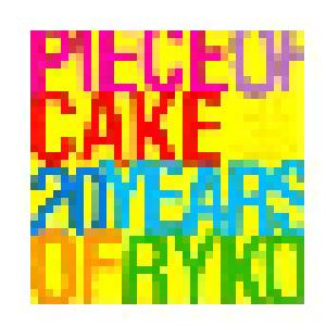 Mojo Presents Piece Of Cake: 20 Years Of Ryko - Cover