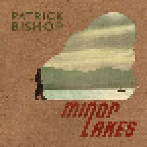 Patrick Bishop: Minor Lakes (CD) - Bild 1