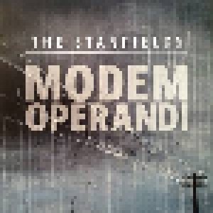 The Stanfields: Modem Operandi (LP) - Bild 1