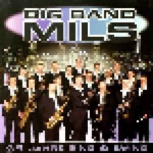 Big Band Mils: 25 Jahre Sing & Swing (CD) - Bild 1