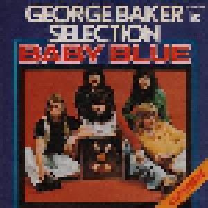 George Baker Selection: Baby Blue (Promo-7") - Bild 1